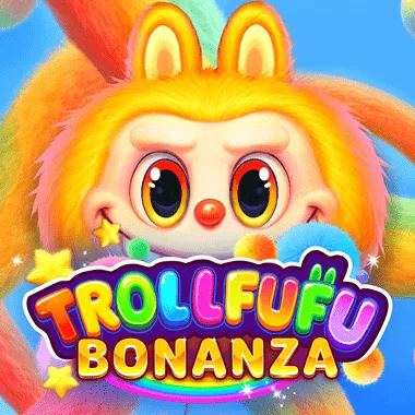 Trollfu Bonanza